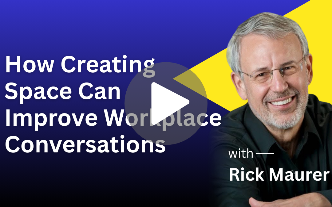 How Creating Space Can Improve Workplace Conversations