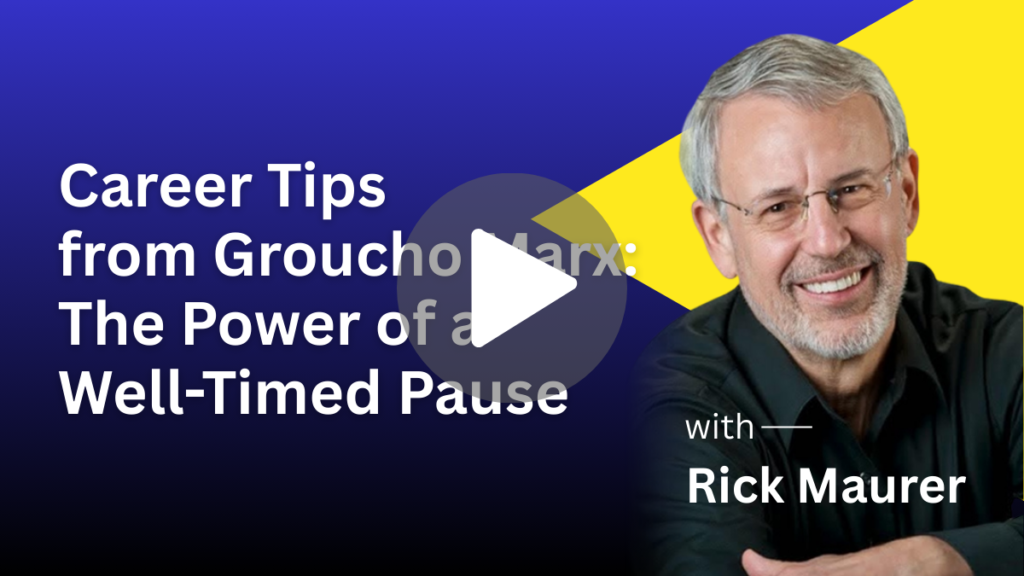 Career Tips from Groucho Marx: The Power of a Well-Timed Pause