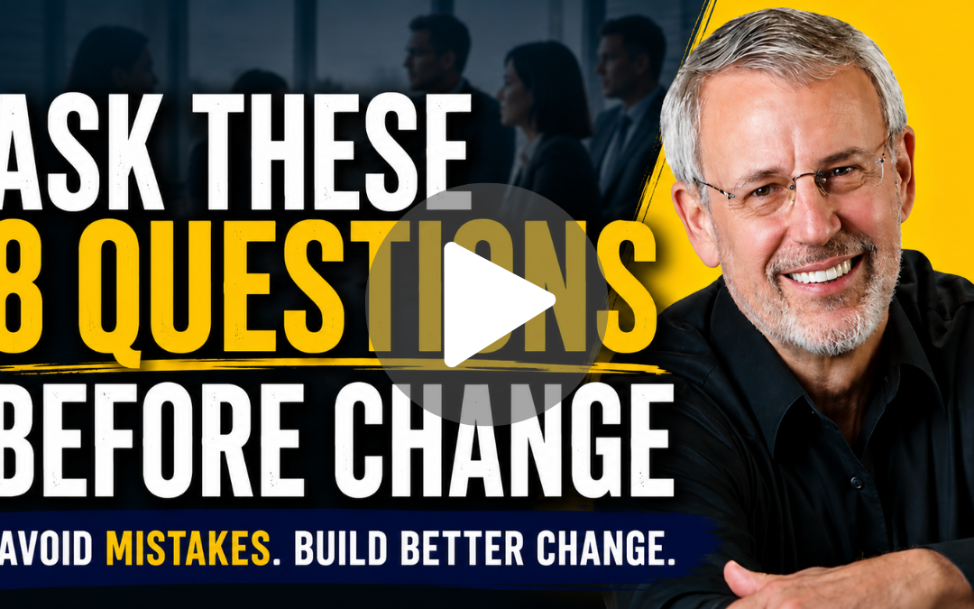 The Big Questions Before Taking on a Large Organizational Change