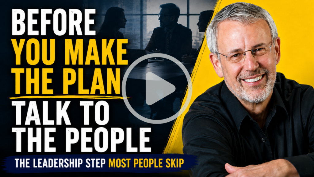 Before You Make the Plan, Talk to the People